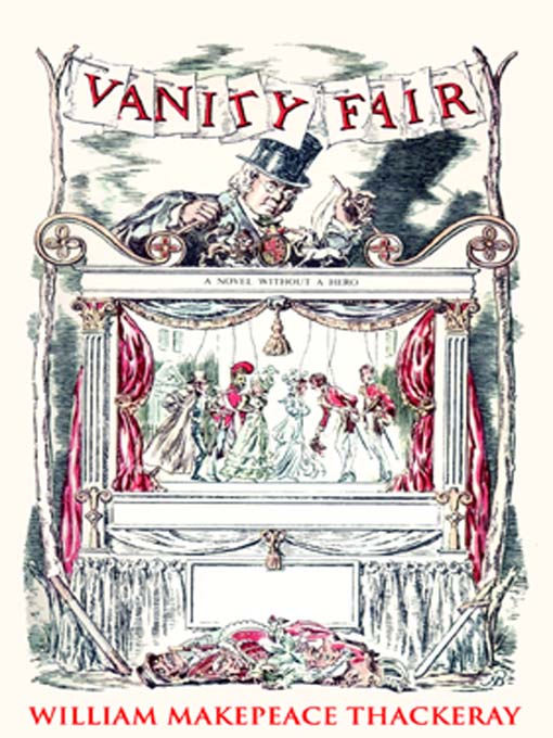 Title details for Vanity Fair by William Makepeace Thackeray - Wait list